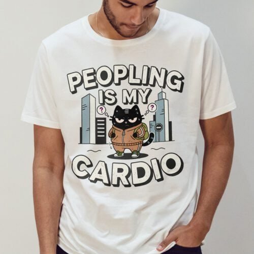 black-scowl-peopling-cardio-white-tshirt-front-view Sarcastic Black Scowl anti-social cat t-shirt, 'Peopling is my Cardio' design on a white tee.