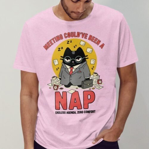 blackscowl-unisex-tee-meeting-nap-cat-pink-model-cover Cover image of "Meeting Could've Been a Nap" shirt in Pink color