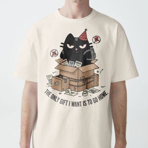 Black Scowl White t-shirt: "The Only Gift I Want Is To Go Home" (tired of peopling humor).
