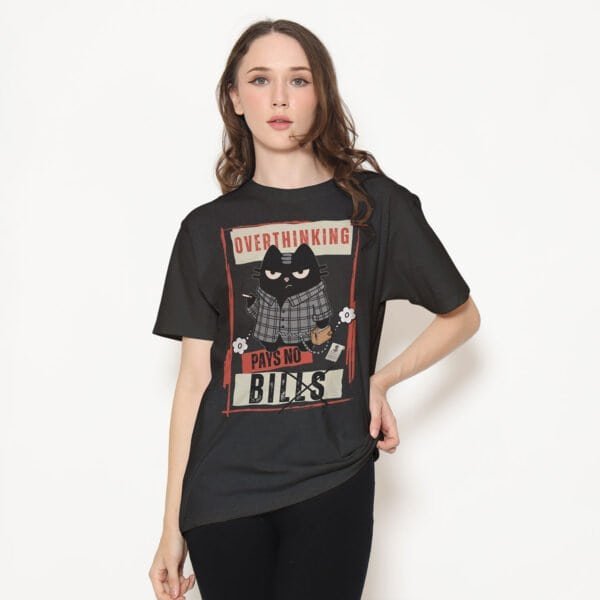 Overthinking T-Shirt | "Pays No Bills" Sarcastic Cat Tee | Black Scowl