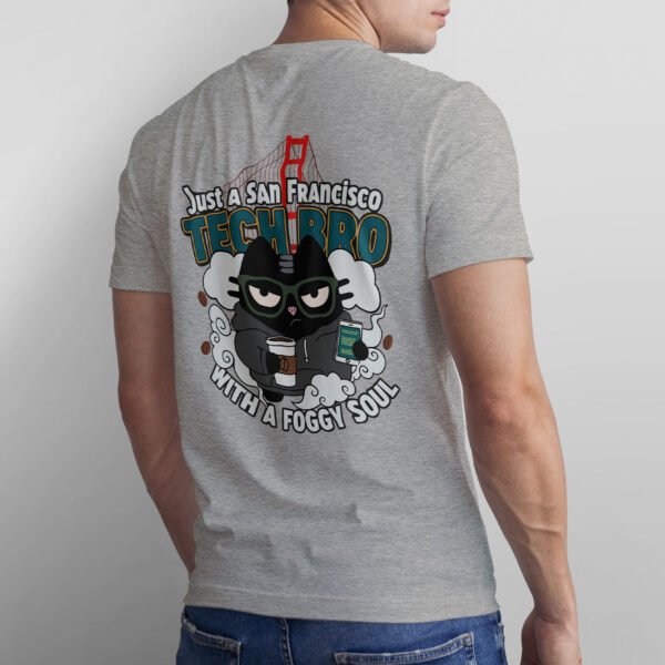 San Francisco Tech Bro With A Foggy Soul T-Shirt