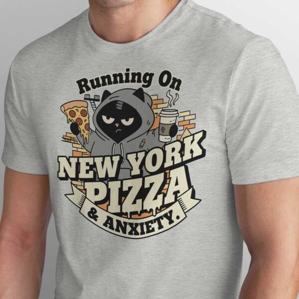 Running On New York Pizza & Anxiety T-Shirt | Funny Cat Graphic Tee | Sarcastic Mental Health & Coffee Streetwear