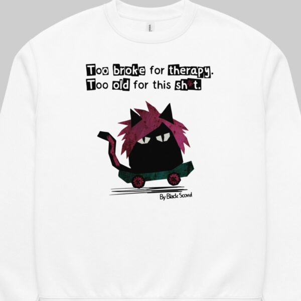 Too Broke for Therapy Oversized Heavyweight Crewneck