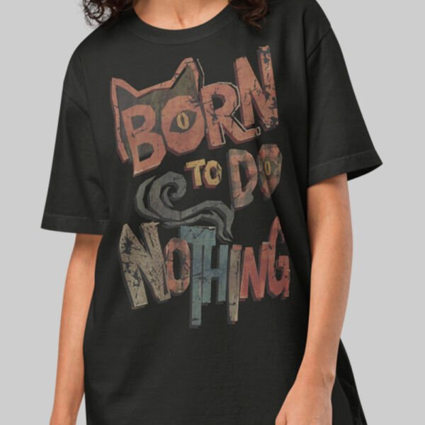 Born to Do Nothing – Black Heavyweight Oversized T-Shirt
